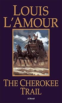 the cherokee trail a novel 1st edition louis l\\\\\\\'amour 0553270478, 978-0553270471