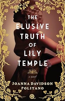 elusive truth of lily temple a novel 1st edition joanna davidson politano 0800742974, 978-0800742973