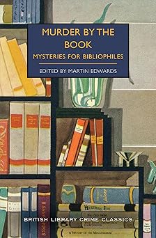 murder by the book 1st edition martin edwards 1728261155, 978-1728261157