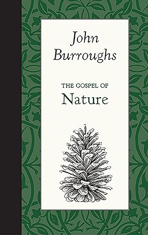 the gospel of nature 1st edition applewood books 142909608x, 978-1429096089