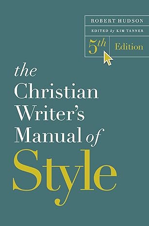 the christian writers manual of style 1st edition robert hudson 0310176441, 978-0310176442