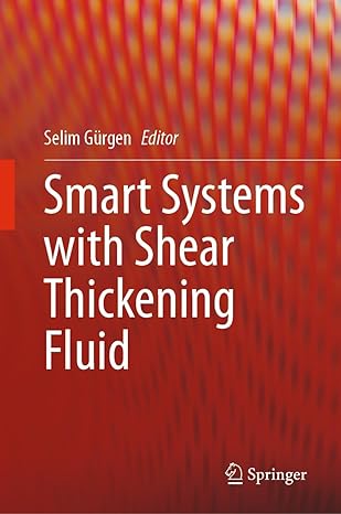 smart systems with shear thickening fluid 1st edition selim ga 1/4rgen 3031535693, 978-3031535697
