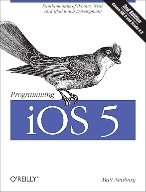 programming ios 5 fundamentals of iphone ipad and ipod touch development 1st edition matt neuburg 1449319343,