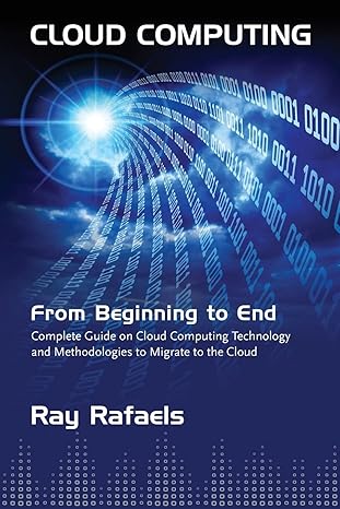 cloud computing 2018 1st edition mr ray rafaels 1986726282, 978-1986726283