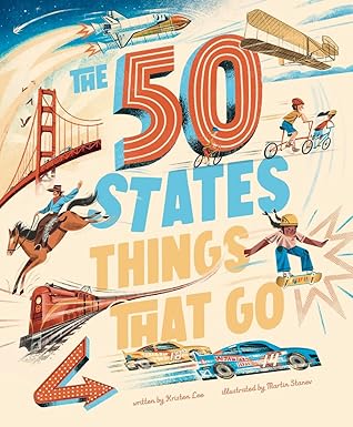 the 50 states things that go 1st edition kristen lee ,martin stanev 1419779729, 978-1419779725