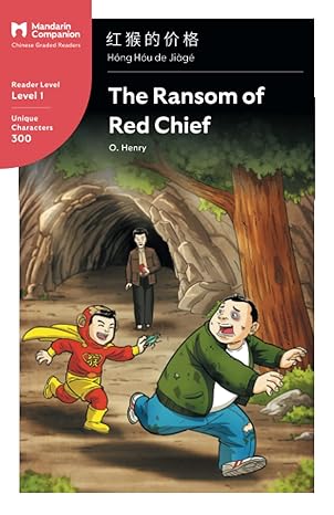 the ransom of red chief mandarin companion graded readers level 1 simplified 1st edition o henry ,john pasden