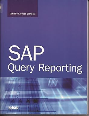 sap query reporting 1st edition danielle larocca 0672329026, 978-0672329029