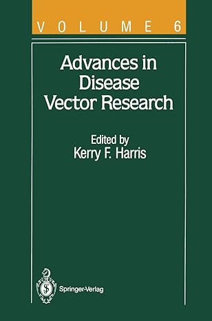 advances in disease vector research 1st edition s barbagallo ,m r brown ,w burgdorfer ,f h collins ,v