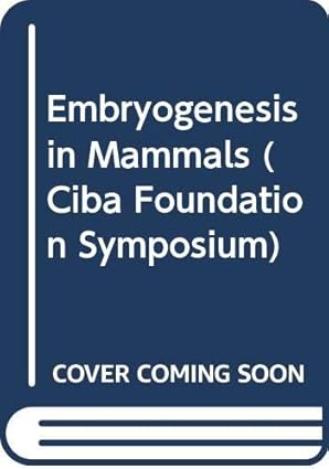embryogenesis in mammals 1st edition n/a 9021940450, 978-9021940458