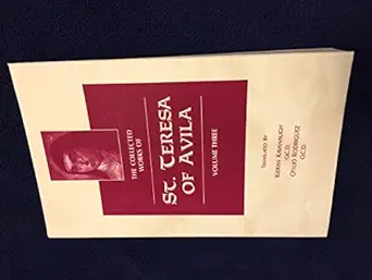 the collected works of st teresa of avila vol 3 1st edition teresa of avila ,otilio rodriquez ,kieran