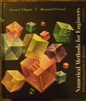 numerical methods for engineers with programing and software applications 1st edition steven c chapra