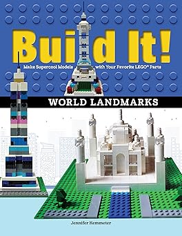build it world landmarks make supercool models with your favorite legoa parts 1st edition jennifer kemmeter