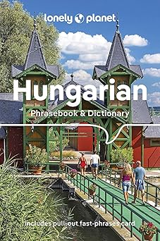 lonely planet hungarian phrasebook and dictionary 1st edition lonely planet 1788680340, 978-1788680349