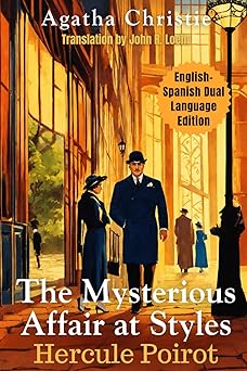 the mysterious affair at styles english spanish dual 1st edition agatha christie ,john loehr 1963622014,