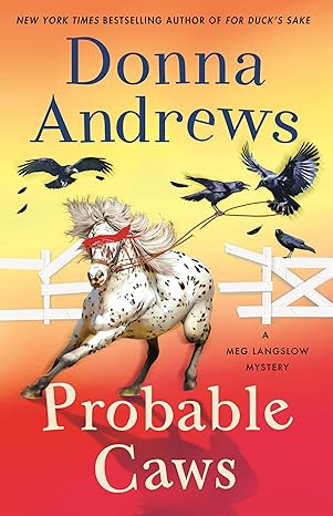 probable caws 1st edition donna andrews 125040732x, 978-1250407320