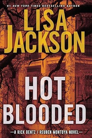 hot blooded 1st edition lisa jackson 1496756193, 978-1496756190