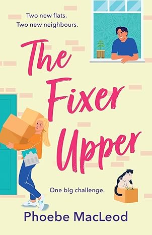 the fixer upper 1st edition phoebe macleod 1837514380, 978-1837514380