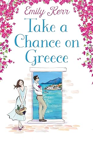 take a chance on greece 1st edition emily kerr 0008543011, 978-0008543013