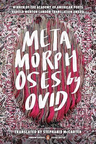 metamorphoses 1st edition ovid ,stephanie mccarter 014313423x, 978-0143134237
