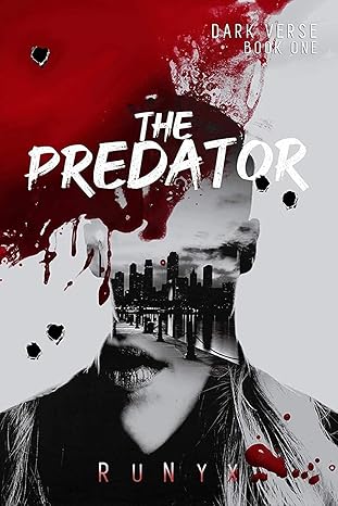 the predator a dark contemporary mafia romance 1st edition runyx 1087931762, 978-1087931760