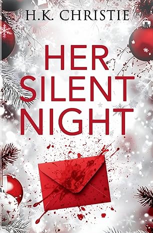 Her Silent Night A Martina Monroe Christmas Thriller