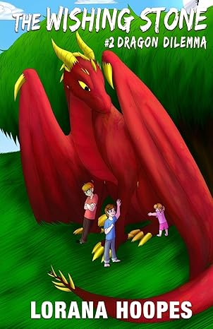 the wishing stone #2 dragon dilemma 1st edition lorana hoopes ,kendall mavis jackson 1974398951,