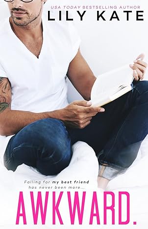 awkward a sexy romantic comedy 1st edition lily kate 1985788802, 978-1985788800