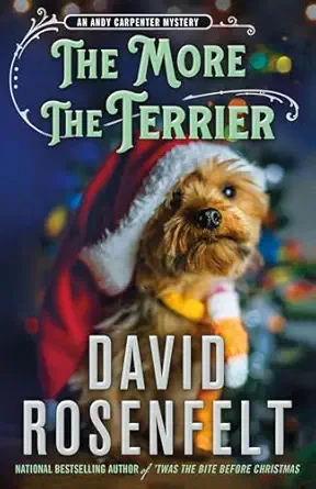 the more the terrier an andy carpenter mystery 1st edition david rosenfelt 1250324548, 978-1250324542