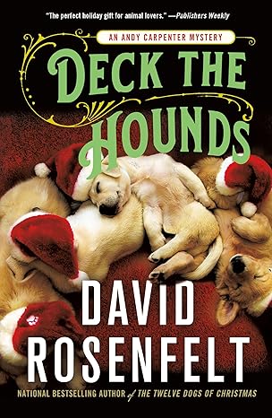 deck the hounds an andy carpenter mystery 1st edition david rosenfelt 1250228522, 978-1250228529