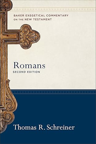 romans 1st edition thomas r schreiner ,robert w yarbrough ,joshua jipp 1540960056, 978-1540960054