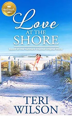 love at the shore 1st edition teri wilson 1947892509, 978-1947892507