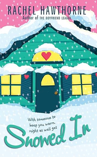 snowed in 1st edition rachel hawthorne 0061138363, 978-0061138362