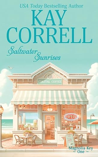saltwater sunrises 1st edition kay correll 1944761934, 978-1944761936