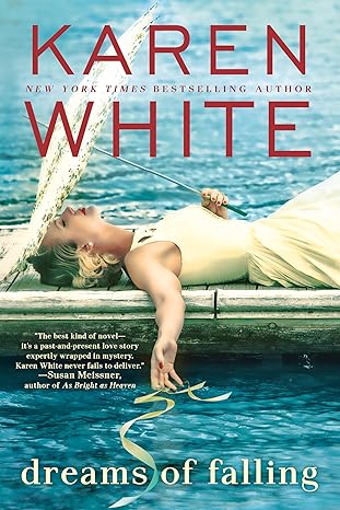 dreams of falling 1st edition karen white 0451488431, 978-0451488435