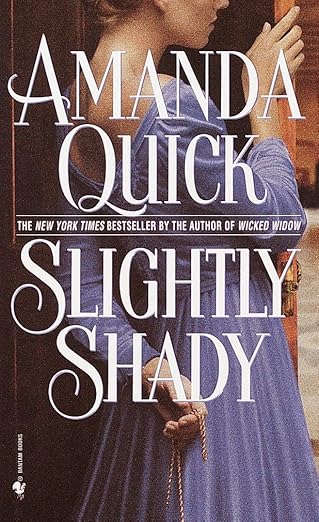 slightly shady 1st edition amanda quick 0553583360, 978-0553583366