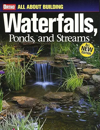 all about building waterfalls ponds and streams 1st edition ortho 0897215141, 978-0897215145
