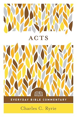 acts 1st edition charles ryrie 0802418228, 978-0802418227