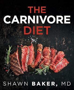 carnivore diet 1st edition shawn baker 162860350x, 978-1628603507