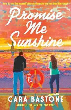promise me sunshine a novel 1st edition cara bastone 0593595734, 978-0593595732