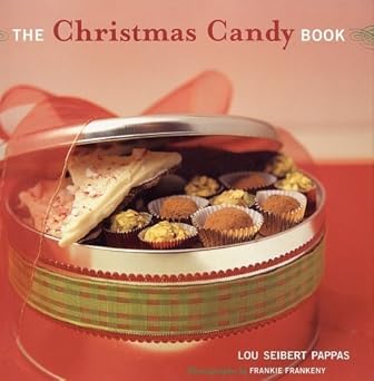 the christmas candy book 1st edition lou seibert ,frankie frankeny 0811836436, 978-0811836432