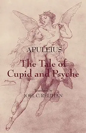 the tale of cupid and psyche 1st edition apuleius ,joel c relihan 0872209725, 978-0872209725