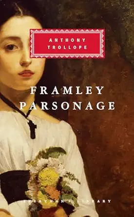 framley parsonage introduction by graham handley 1st edition anthony trollope ,graham handley 0679431330,