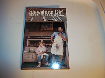 shoeshine girl 1st edition clyde robert bulla 0064402282, 978-0064402286