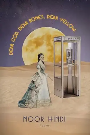 dear god dear bones dear yellow 1st edition noor hindi 1642596965, 978-1642596960