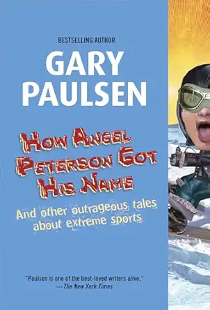 how angel peterson got his name 1st edition gary paulsen 0440229359, 978-0440229353