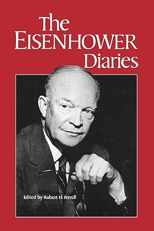 the eisenhower diaries 1st edition dwight d eisenhower ,robert h ferrell 0393331806, 978-0393331806