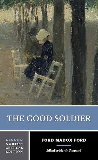 the good soldier a norton 1st edition ford madox ford ,martin stannard 039392792x, 978-0393927924