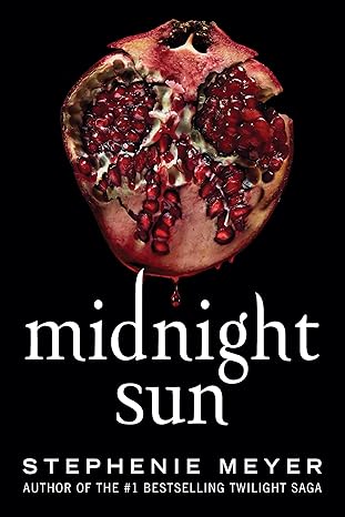 midnight sun 1st edition stephenie meyer 0316629456, 978-0316629454