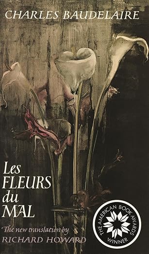 les fleurs du mal 1st edition charles baudelaire ,richard howard 0879234628, 978-0879234621