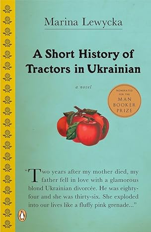a short history of tractors in ukrainian 1st edition marina lewycka 9780141049069, 978-0143036746